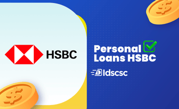 Personal Loans HSBC: Your Ultimate Guide