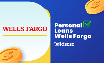 Personal Loans Wells Fargo: Your Ultimate Guide