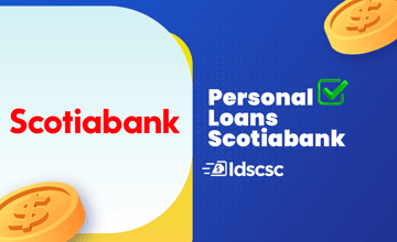 Personal Loans Scotiabank: Your Ultimate Guide