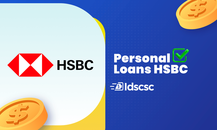 Personal Loans HSBC: Your Ultimate Guide